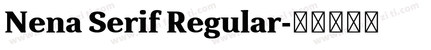 Nena Serif Regular字体转换